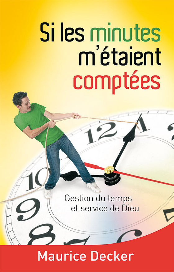 Si les minutes m´étaient comptées