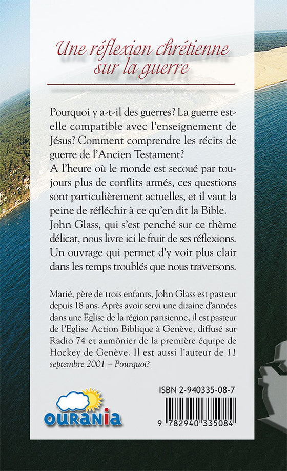 Une réflexion chrétienne sur la guerre