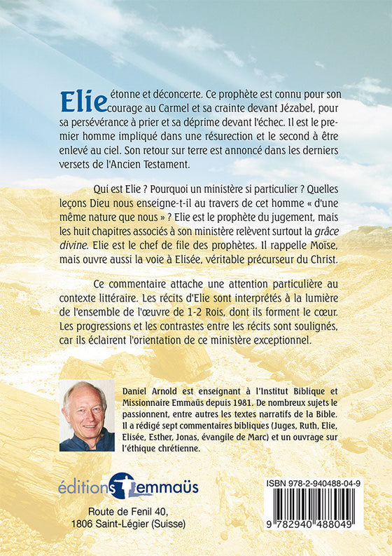 Élie, entre le jugement et la grâce. Commentaire biblique