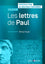 Les lettres de Paul - Introduction au Nouveau Testament