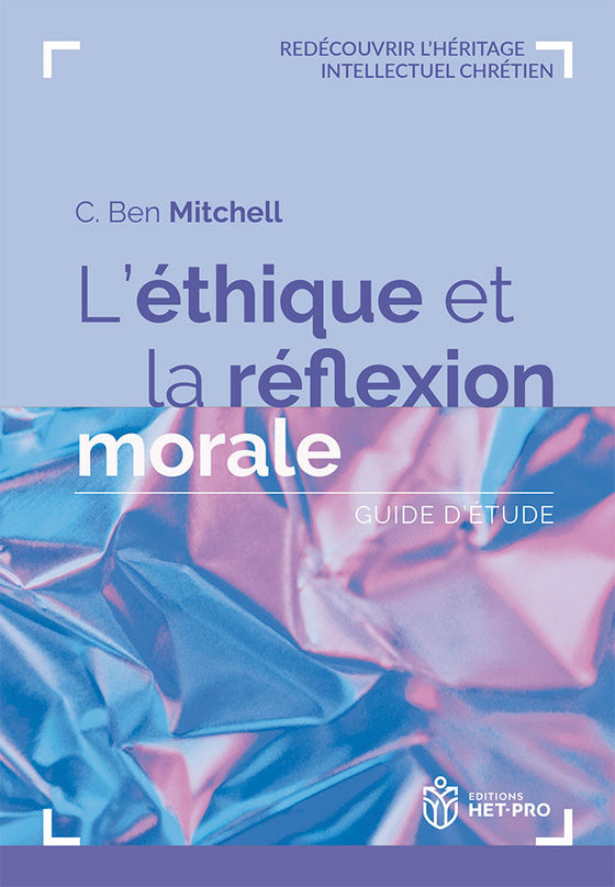 L'éthique et la réflexion morale