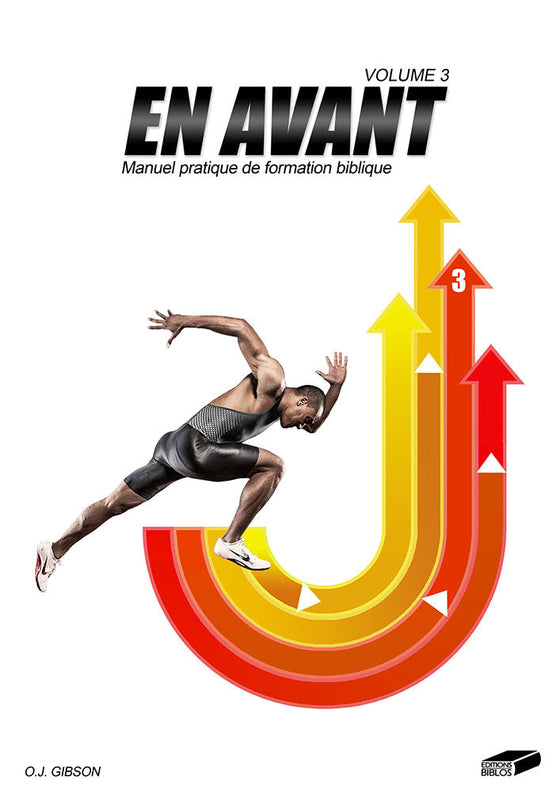 En avant vol. 3 : Un manuel de formation biblique, pratique