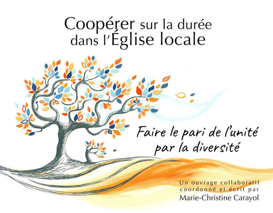 Coopérer sur la durée dans l'Eglise locale