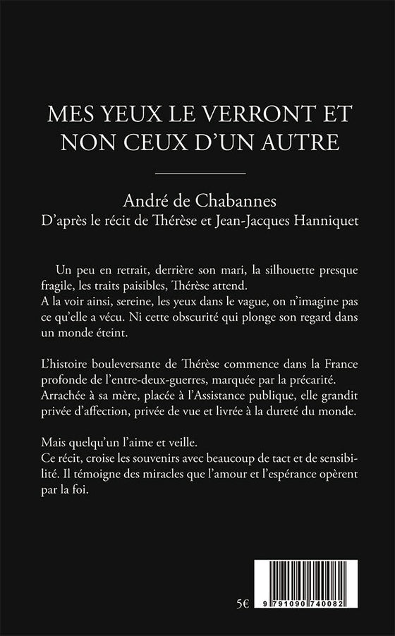 Mes yeux le verront et non ceux d'un autre