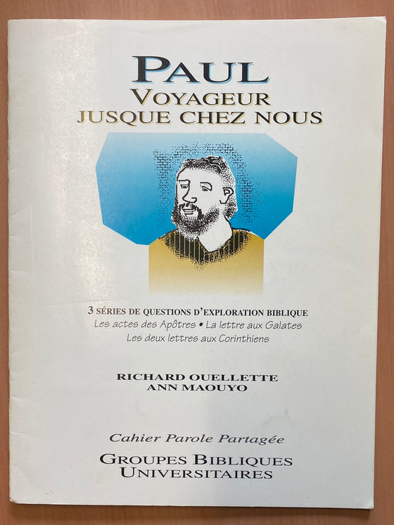 Paul, voyageur jusque chez nous