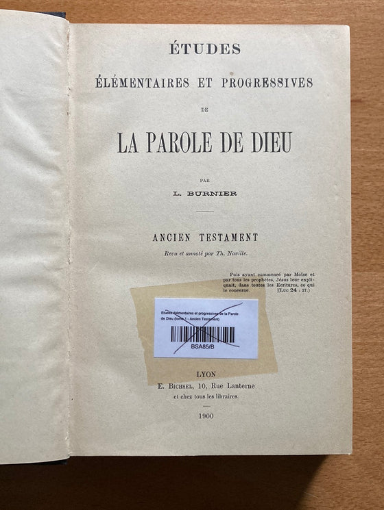 Etudes élémentaires et progressives de la Parole de Dieu Vol. 1 (Ancien Testament)