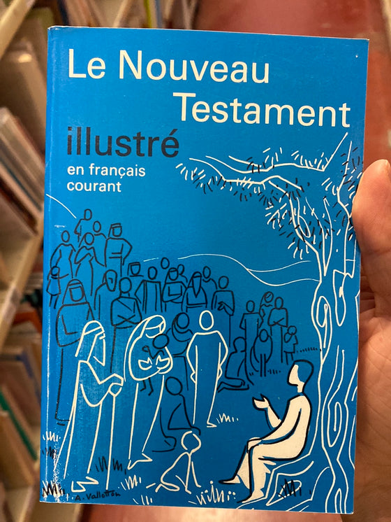 Le Nouveau Testament illustré en français courant