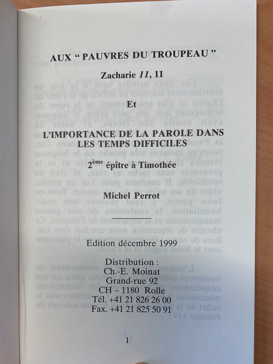 Aux "Pauvres du troupeau" Zach. 11,11 et L'importance de la Parole dans les temps difficiles 2e ép. à Tim