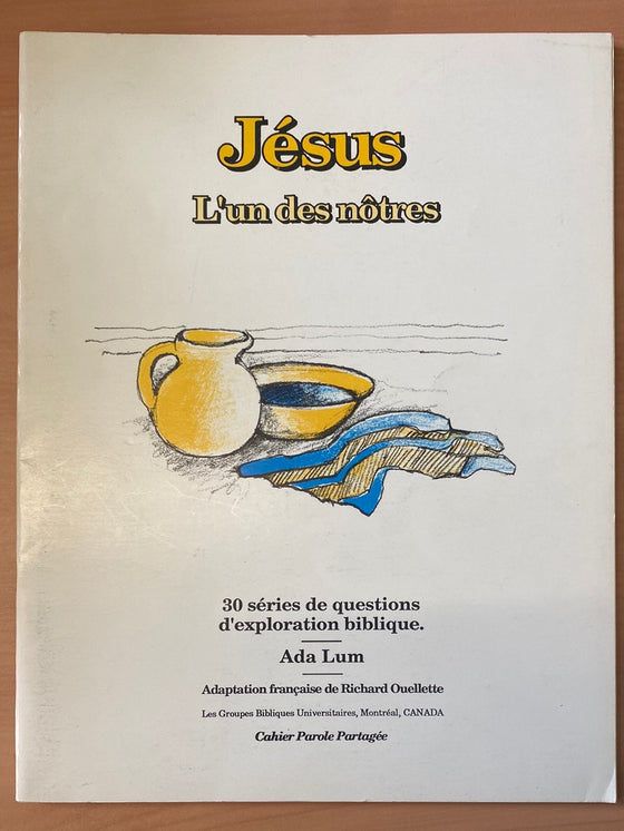 Jésus: l'un des nôtres