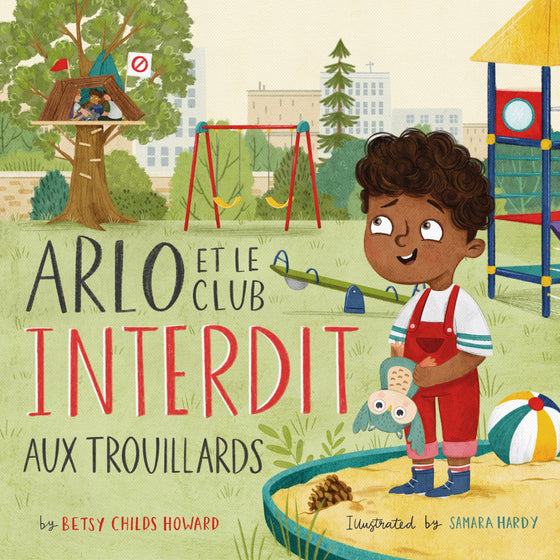 Arlo et le club interdit aux trouillards