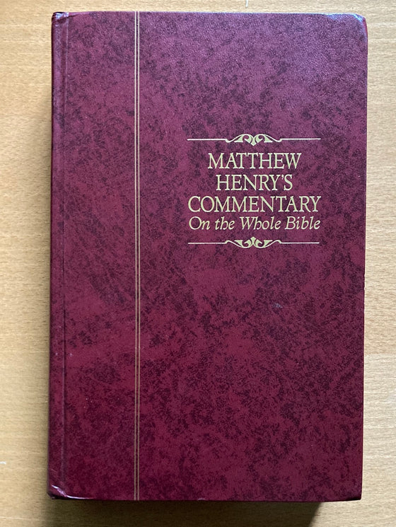 Matthew Henry's Commentary complete volume I to VI