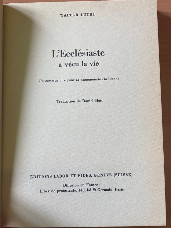 L'Ecclésiaste a vécu la vie