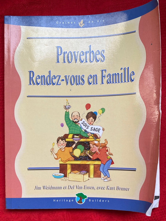 Proverbes: Rendez-vous en famille