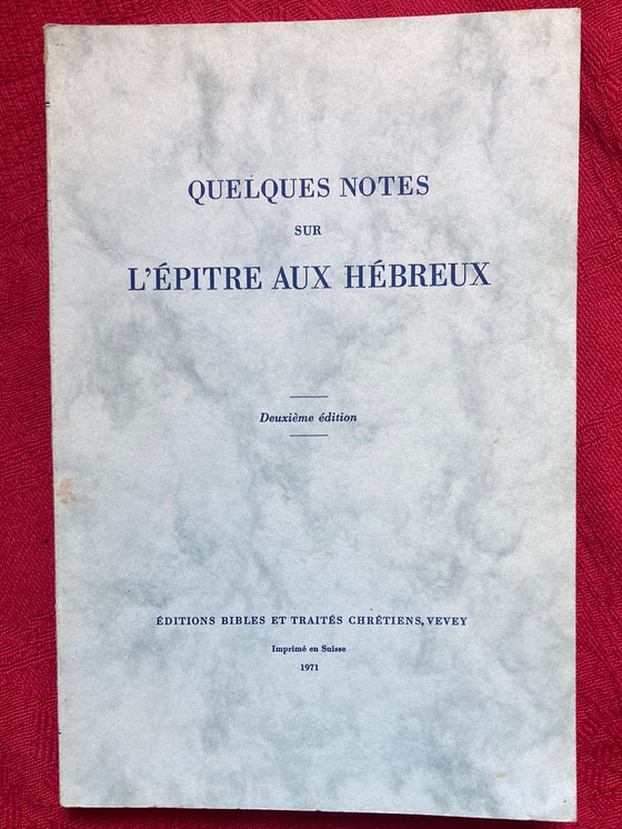 Quelques notes sur l'épître aux Hébreux