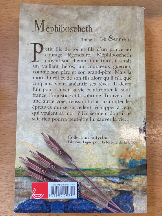 Méphiboscheth Tome 1: Le Serment