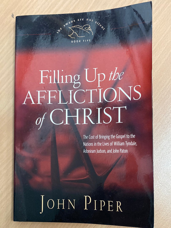 Filling up the afflictions of Christ