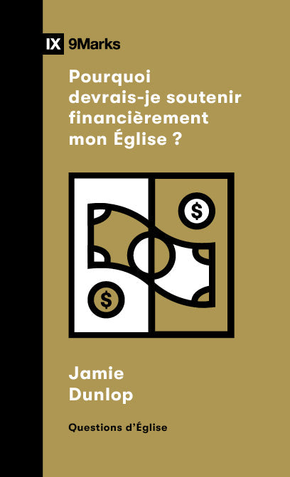 Pourquoi devrais-je soutenir financièrement mon Église ?