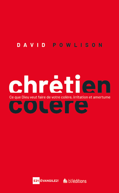 Chrétien en colère