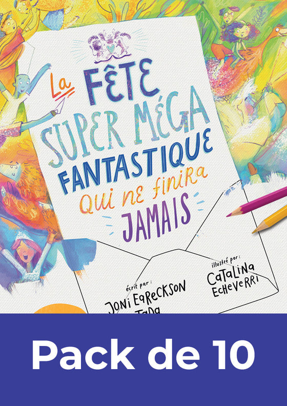La fête super méga fantastique qui ne finira jamais - Cahier d'activités