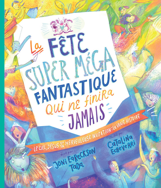 La fête super méga fantastique qui ne finira jamais