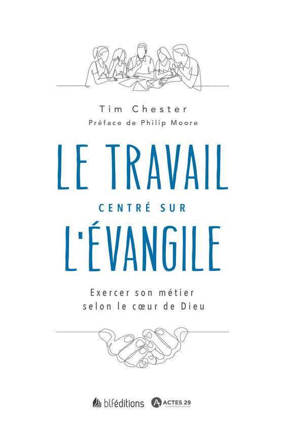 Le travail centré sur l'Evangile