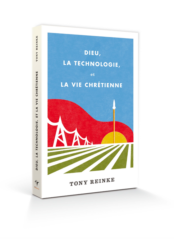 Dieu, la technologie, et la vie chrétienne