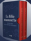 La Bible Manuscrite : Les psaumes et le nouveau testament