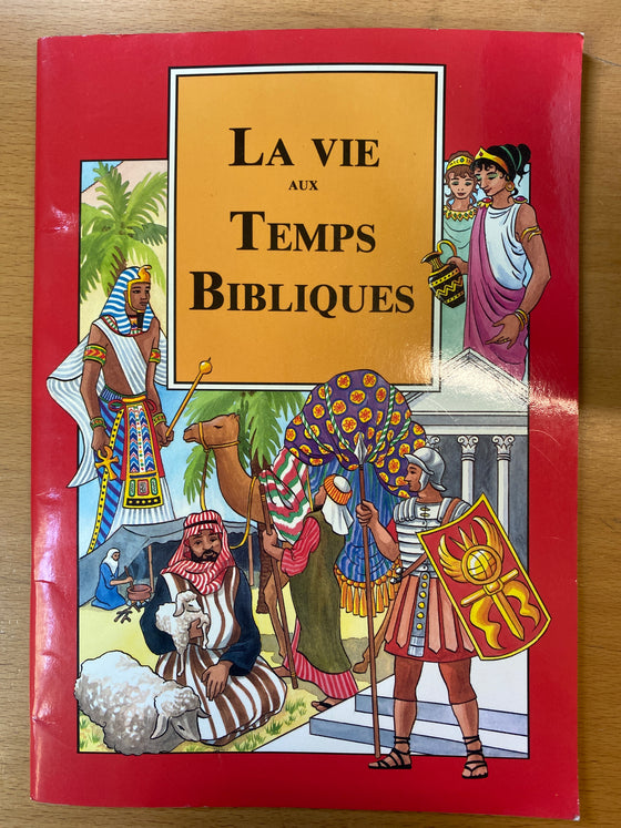 La vie aux temps bibliques