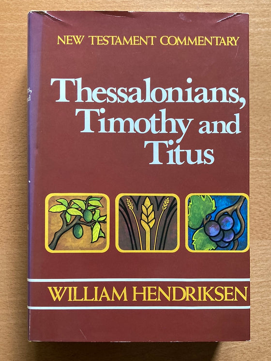 Thessalonians, Timothy and Titus
