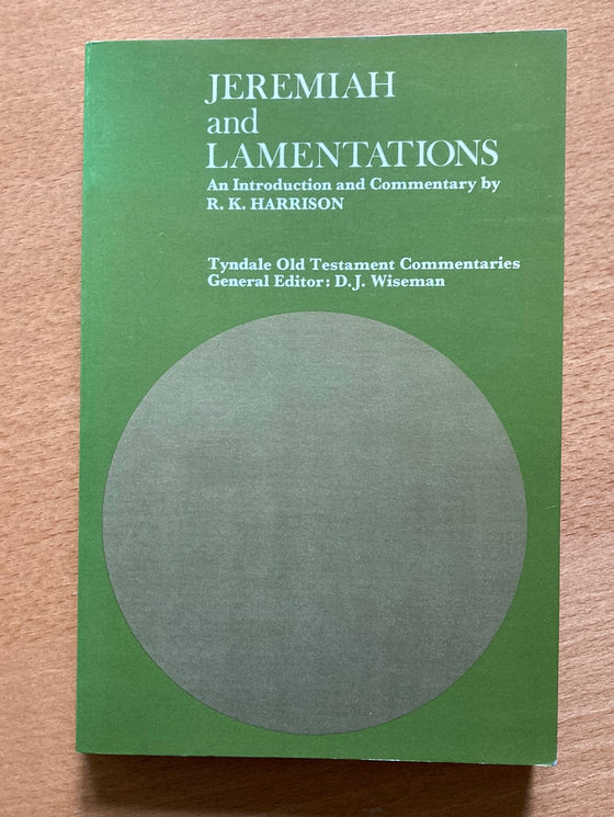 Jeremiah and Lamentations, Tyndale Old Testament Commentaries