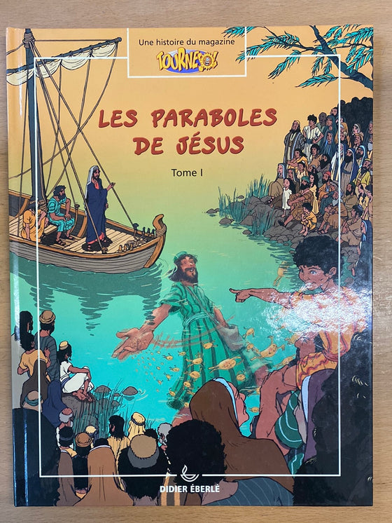 Les paraboles de Jésus 1 [Eberlé]