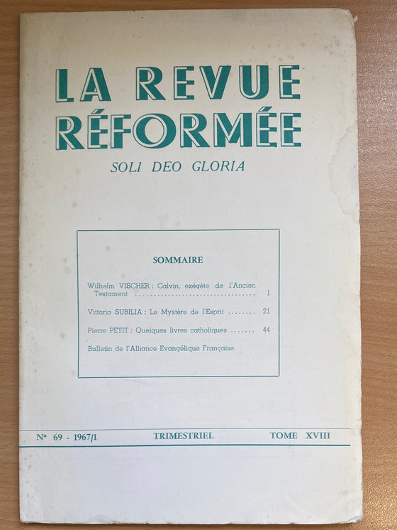 La revue réformée #69 1967/1