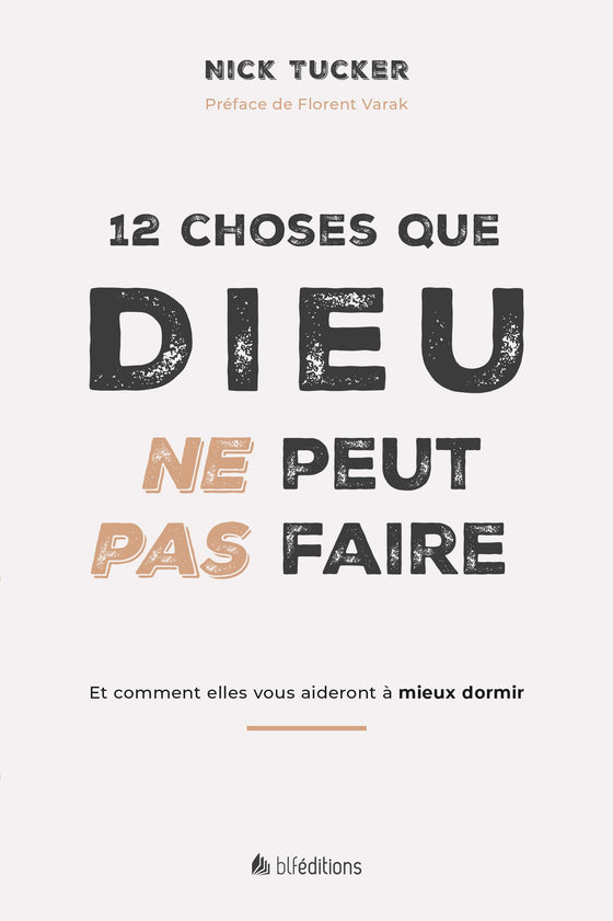 12 Choses que Dieu ne peut pas faire