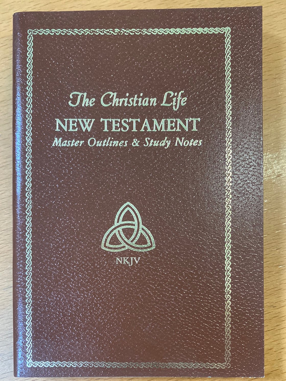 The Christian Life New Testament