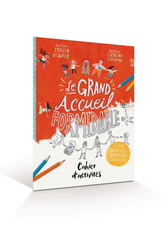 Cahier d'activités Le grand accueil formidable