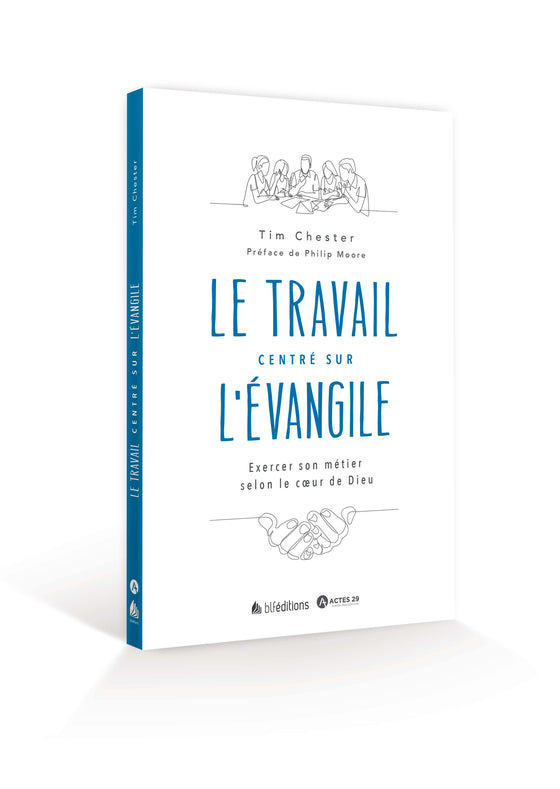 Le travail centré sur l'Evangile