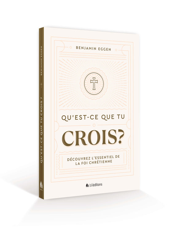 Qu'est-ce que tu crois ?