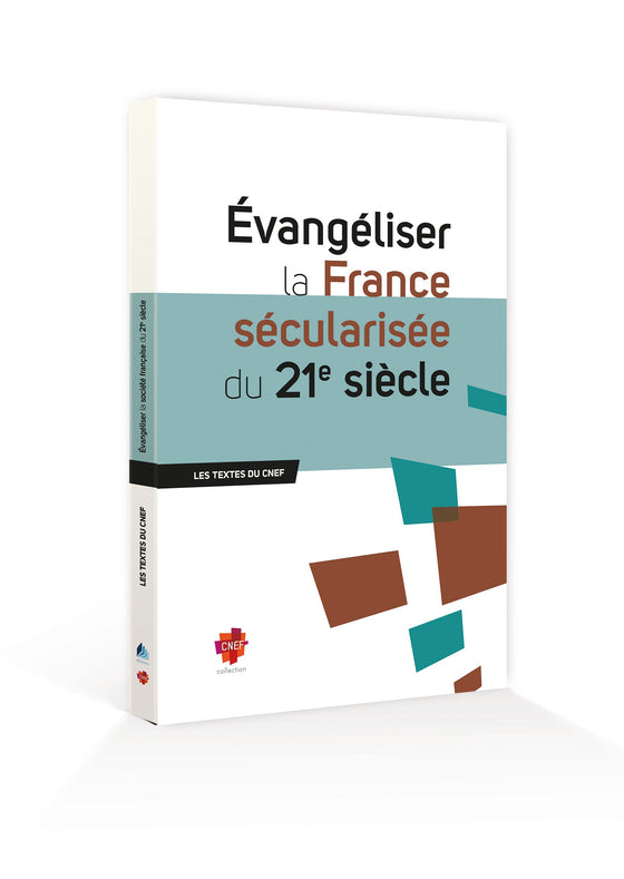 Évangéliser la France sécularisée du 21e siècle