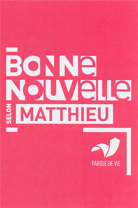 Bonne Nouvelle selon Matthieu