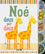 Noé deux par deux