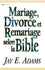 Mariage, divorce et remariage selon la Bible