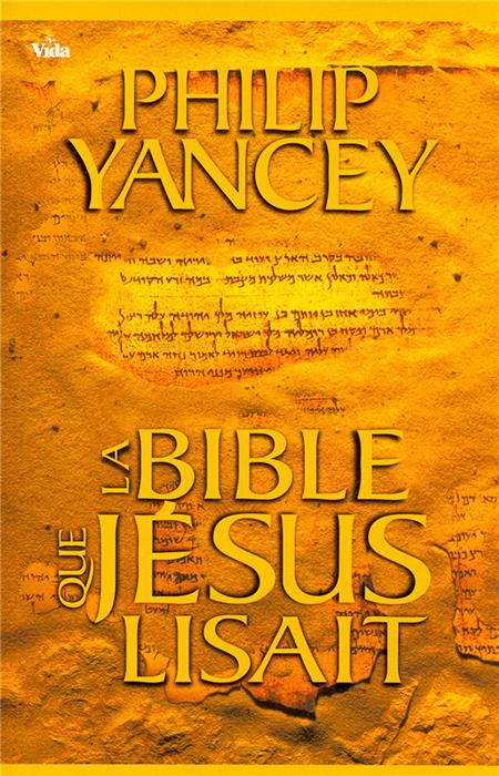 La Bible que Jésus lisait