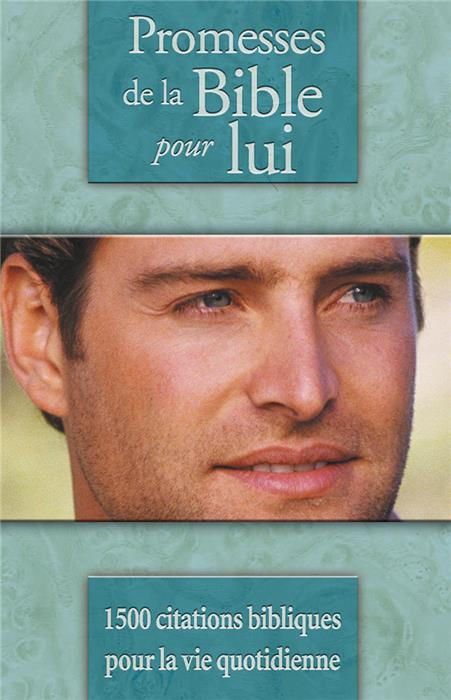 Promesses de la Bible pour lui