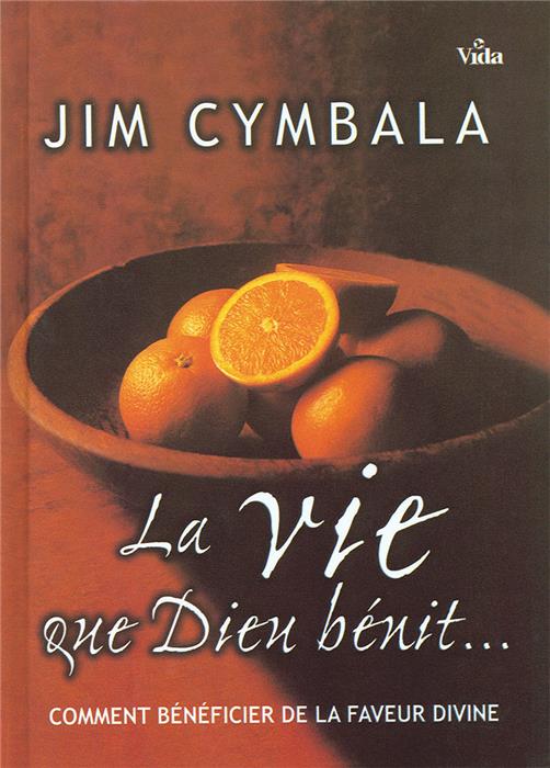 La vie que Dieu bénit...