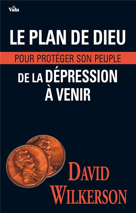 Le plan de Dieu pour protéger son peuple de la dépression à venir
