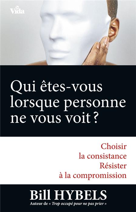 Qui êtes-vous lorsque personne ne vous voit ? (retiré des ventes)