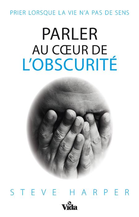 Parler au cœur de l'obscurité