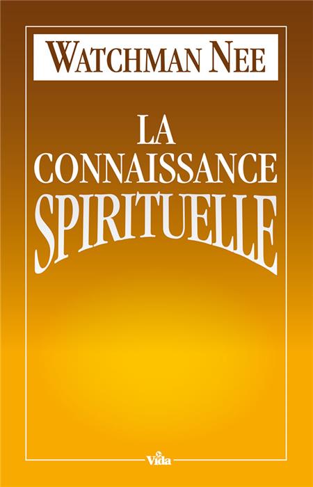 La connaissance spirituelle