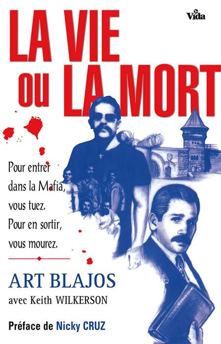 La vie ou la mort