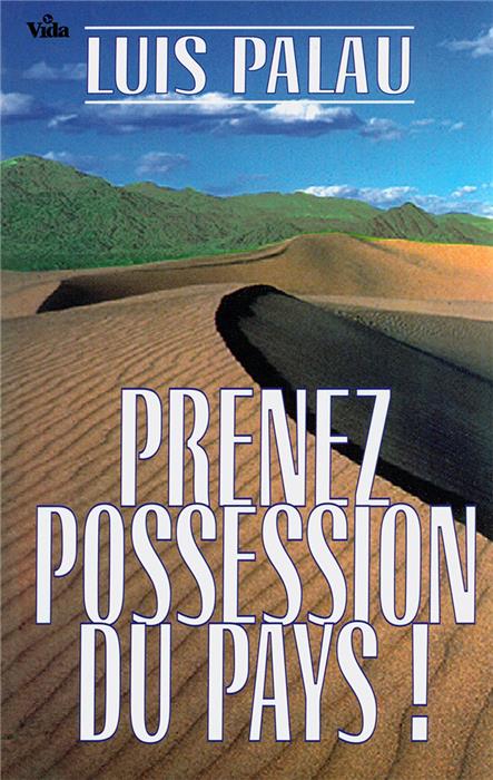 Prenez possession du pays !